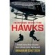 Hunting With The Hawks: Untold stories from the elite South African crime-fighting unit