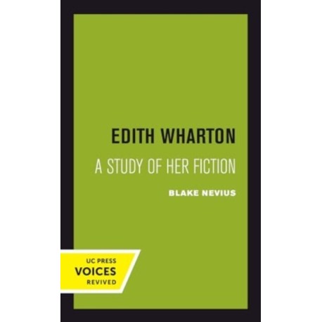 Edith Wharton: A Study of Her Fiction