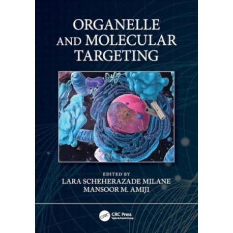 Organelle and Molecular Targeting