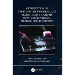 Optimization of Trustworthy Biomolecular Quantitative Analysis Using Cyber-Physical Microfluidic Platforms