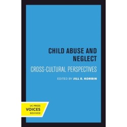Child Abuse and Neglect: Cross-Cultural Perspectives