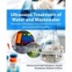 Ultrasonic Treatment of Water and Wastewater: Removal of Biological and Chemical Pollutants and Combined Processes
