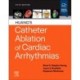 Huang's Catheter Ablation of Cardiac Arrhythmias