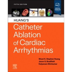 Huang's Catheter Ablation of Cardiac Arrhythmias