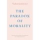 The Paradox of Morality