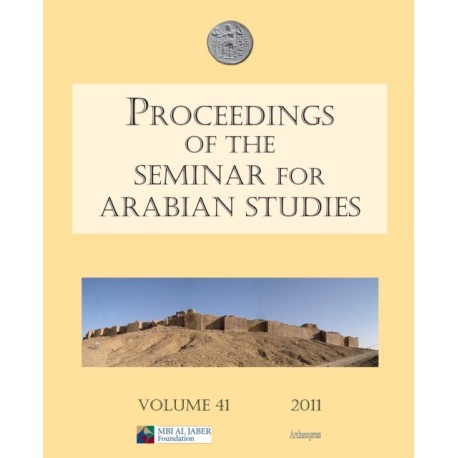 Proceedings of the Seminar for Arabian Studies Volume 41 2011