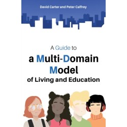 A Guide to a Multi-Domain Model of Living and Education
