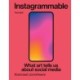 Instagrammable: What art tells us about social media