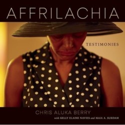 Affrilachia: Testimonies
