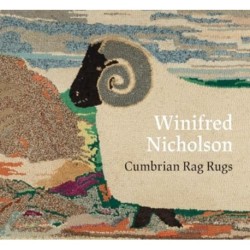 Winifred Nicholson: Cumbrian Rag Rugs