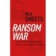 Ransom War: How Cyber Crime Became a Threat to National Security