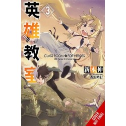 Classroom for Heroes, Vol. 3