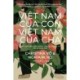Vit Nam Ca Con, Vit Nam Ca Cha (My Vietnam, Your Vietnam: Vietnamese Edition): Cha Chy Khi Que Hng. Con Tm V t T. Hi K ng Hnh Ca.