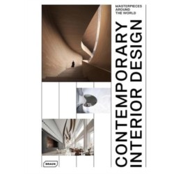 Contemporary Interior Design: Masterpieces around the World