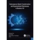 Contemporary Digital Transformation and Organizational Effectiveness in Business 4.0