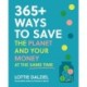 365+ Ways to Save the Planet and Your Money at the Same Time