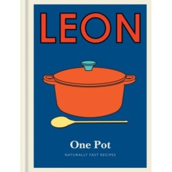 Little Leon: One Pot: Naturally fast recipes