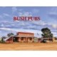 Australian Bush Pubs: A Celebration of Outback Australia's Iconic Watering Holes