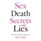 Sex, death, secrets and lies: The science of stress and trauma
