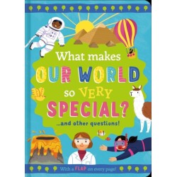 What Makes Our World so Very Special?: and other questions