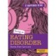 Having an Eating Disorder: Stories from Survivors