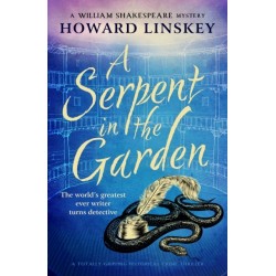A Serpent in the Garden: A totally gripping historical crime thriller