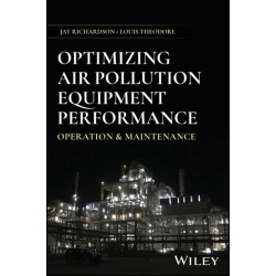 Optimizing Air Pollution Control Equipment Performance: Operation and Maintenance