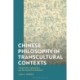 Chinese Philosophy in Transcultural Contexts: Comparative Approaches and the Method of Sublation