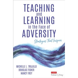 Teaching and Learning in the Face of Adversity: Strategies That Inspire