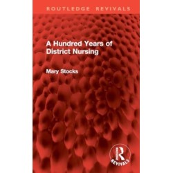 A Hundred Years of District Nursing