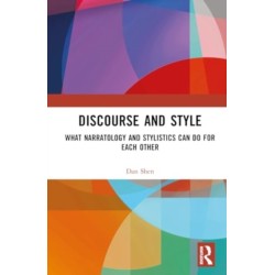 Discourse and Style: What Narratology and Stylistics Can Do for Each Other