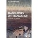 Translators on Translation: Portraits of the Art