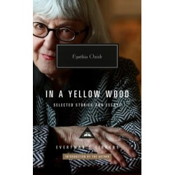 In a Yellow Wood: Selected Stories and Essays