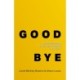 Good Bye: Leading change better by attending to endings