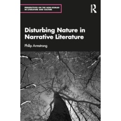 Disturbing Nature in Narrative Literature