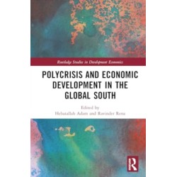 Polycrisis and Economic Development in the Global South