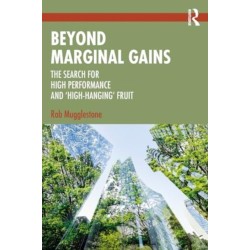Beyond Marginal Gains: The Search for High Performance and ‘High-Hanging’ Fruit