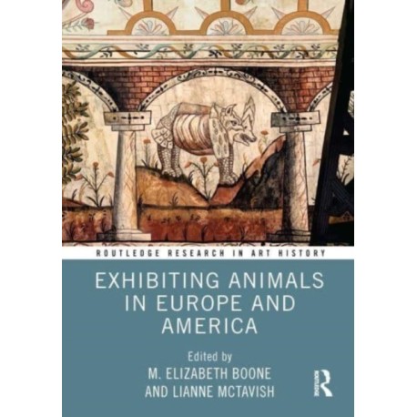 Exhibiting Animals in Europe and America