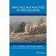 Principles and Practices of Rock Blasting