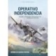 Operativo Independencia Volume 2: Guerilla War, The 1976 Coup D’etat, and the Dirty War in Argentina