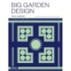 Big Garden Design