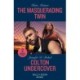 The Masquerading Twin / Colton Undercover: The Masquerading Twin (Secure One) / Colton Undercover (the Coltons of Owl Creek)