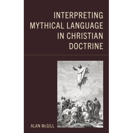 Interpreting Mythical Language in Christian Doctrine