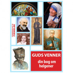 Guds venner: Din bog om helgener