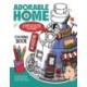 Adorable Home Coloring Book: A Kawaii Collection of Cute and Creative Tiny Homes (Coloring Book for Adults)