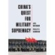 China's Quest for Military Supremacy