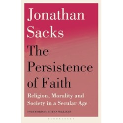 The Persistence of Faith: Religion, Morality and Society in a Secular Age