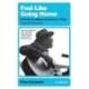 Feel Like Going Home: Portraits in Blues and Rock'n'Roll