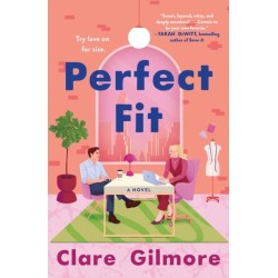 Perfect Fit: A Novel