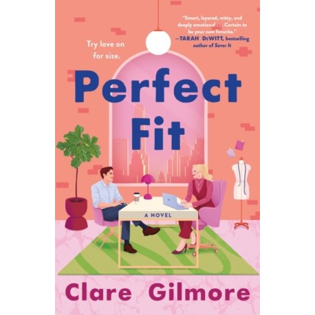 Perfect Fit: A Novel